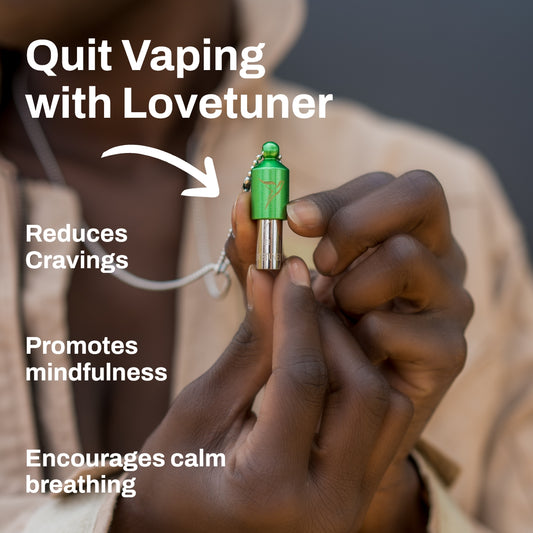 Breaking the Habit: How Lovetuner Can Help You Quit Vaping or Smoking and Reclaim Your Health