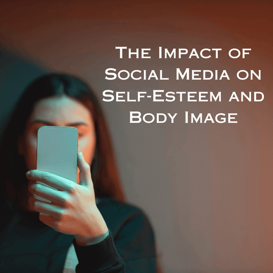 The Impact of Social Media on Self-Esteem and Body Image