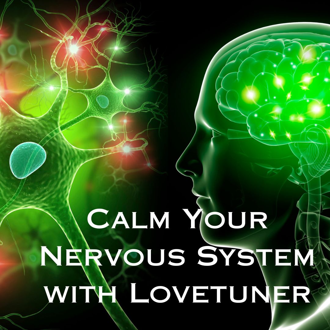 Calm Your Nervous System with the Lovetuner