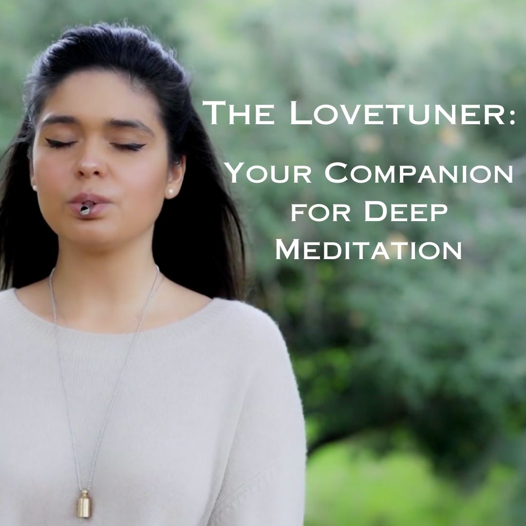 The Lovetuner: Your Companion for Deep Meditation